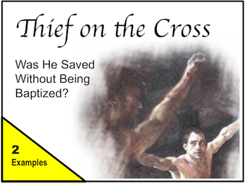 Thief on the Cross - Examples